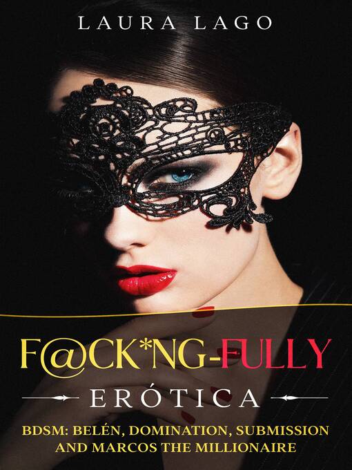Title details for F@ck*ing-Fully Erotica by Laura Lago - Wait list